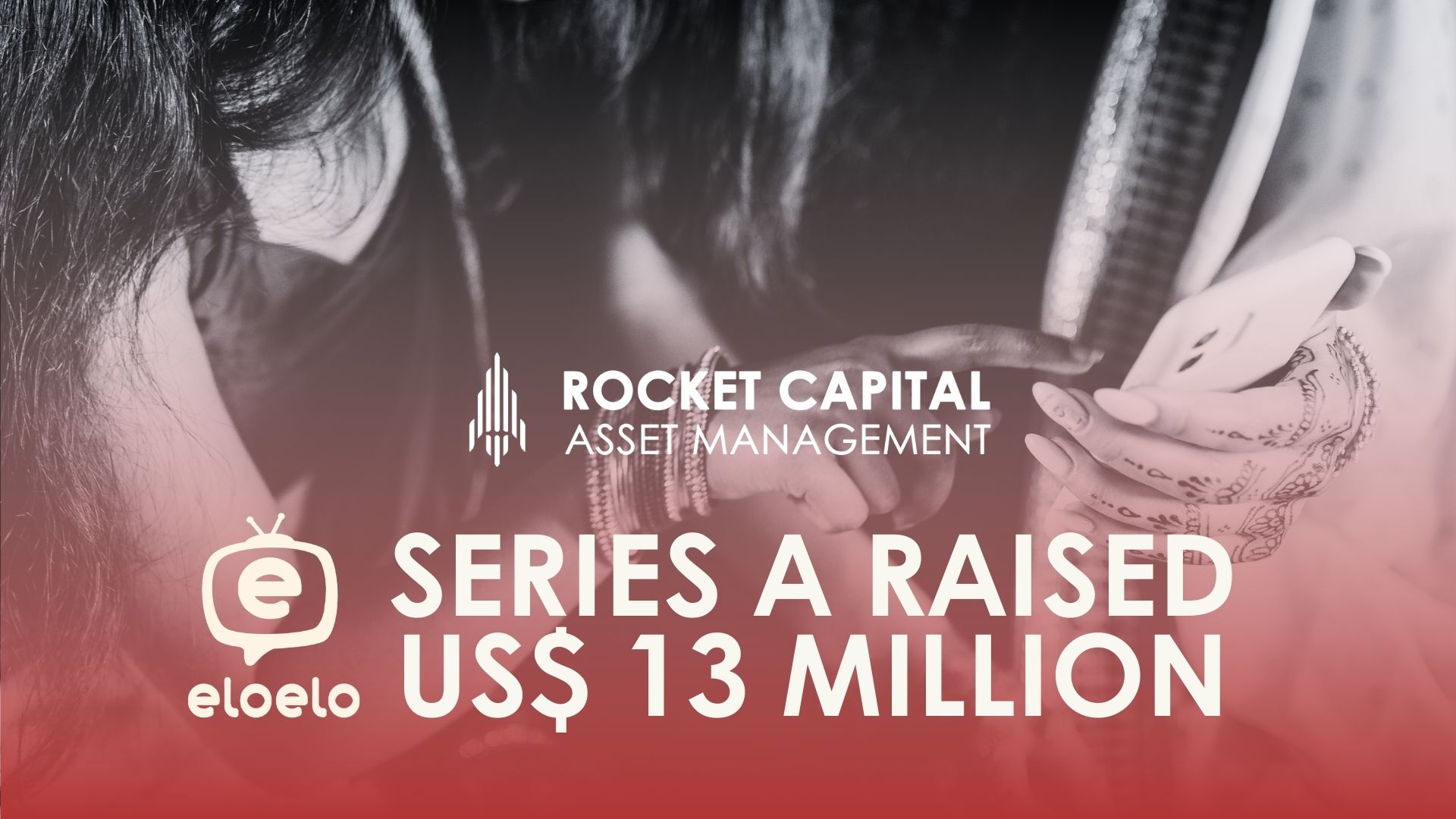 Investing in Eloelo | Rocket Capital